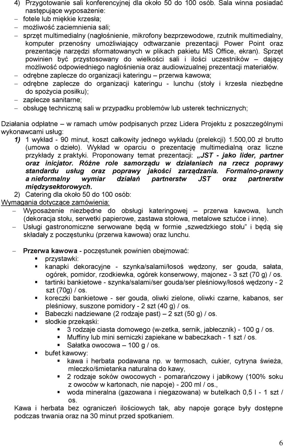 przenośny umożliwiający odtwarzanie prezentacji Power Point oraz prezentację narzędzi sformatowanych w plikach pakietu MS Office, ekran).
