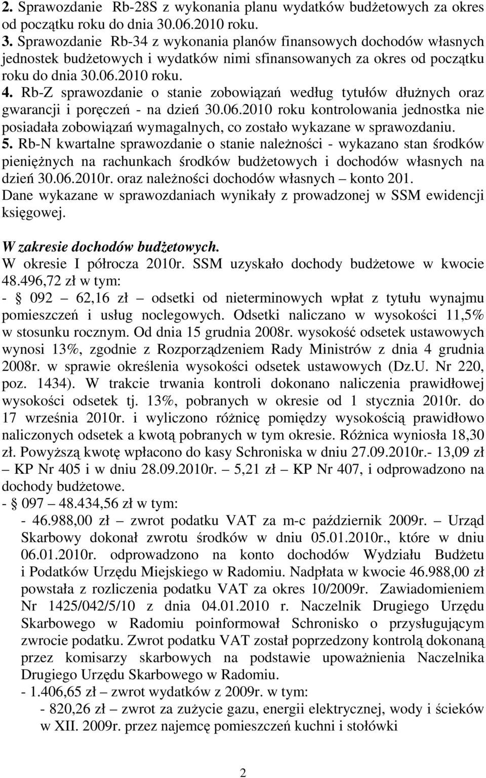 Rb-Z sprawozdanie o stanie zobowiązań według tytułów dłuŝnych oraz gwarancji i poręczeń - na dzień 30.06.