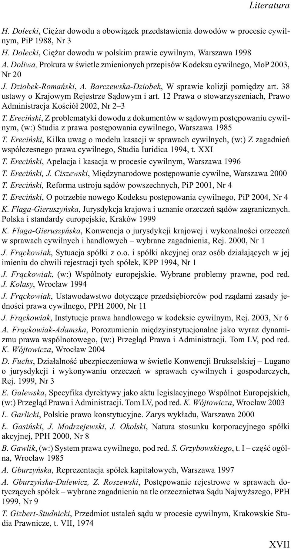 38 ustawy o Krajowym Rejestrze S¹dowym i art. 12 Prawa o stowarzyszeniach, Prawo Administracja Koœció³ 2002, Nr 2 3 T.