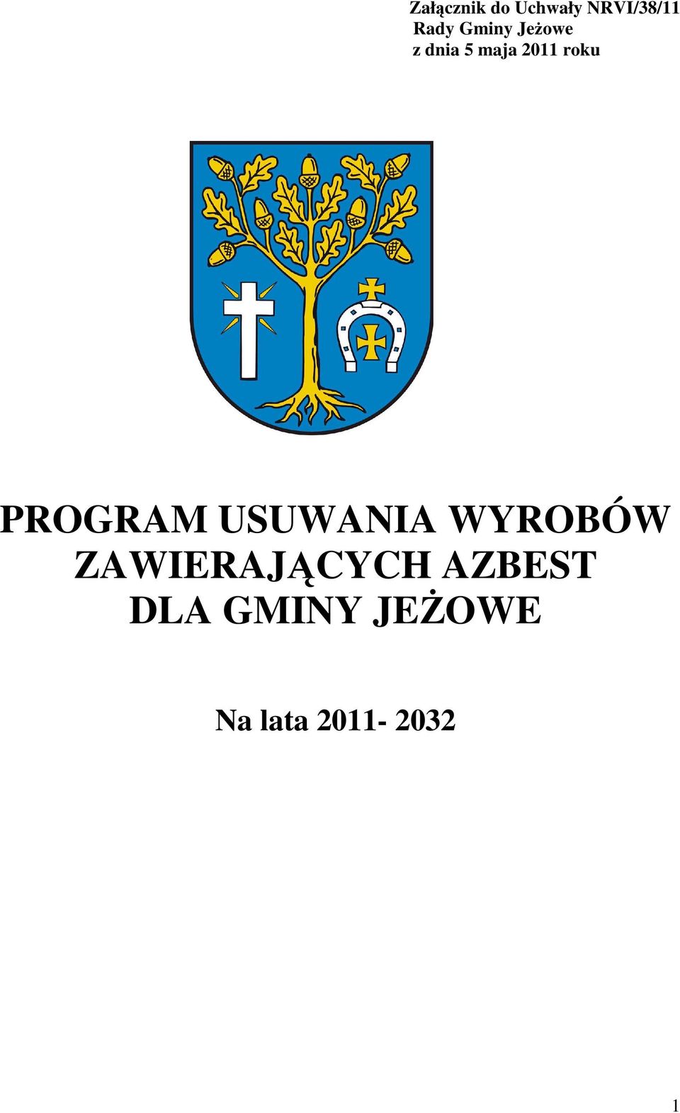 PROGRAM USUWANIA WYROBÓW ZAWIERAJĄCYCH