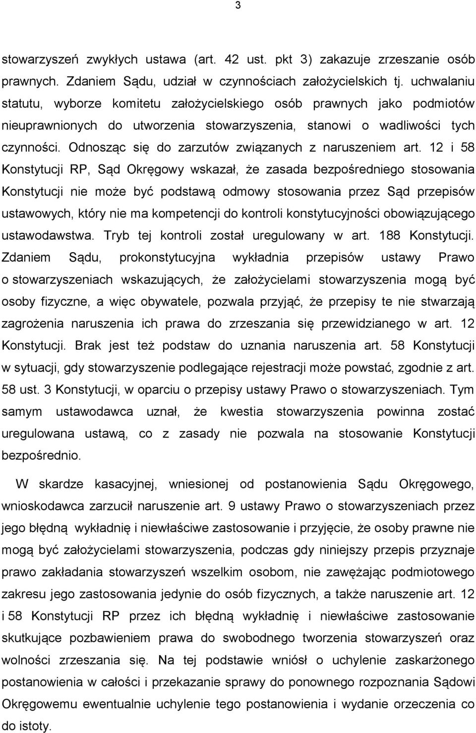 Odnosząc się do zarzutów związanych z naruszeniem art.