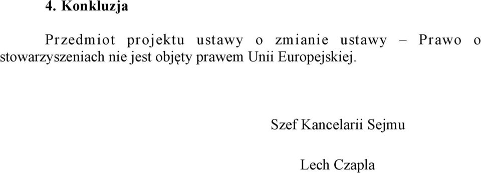 stowarzyszeniach nie jest objęty