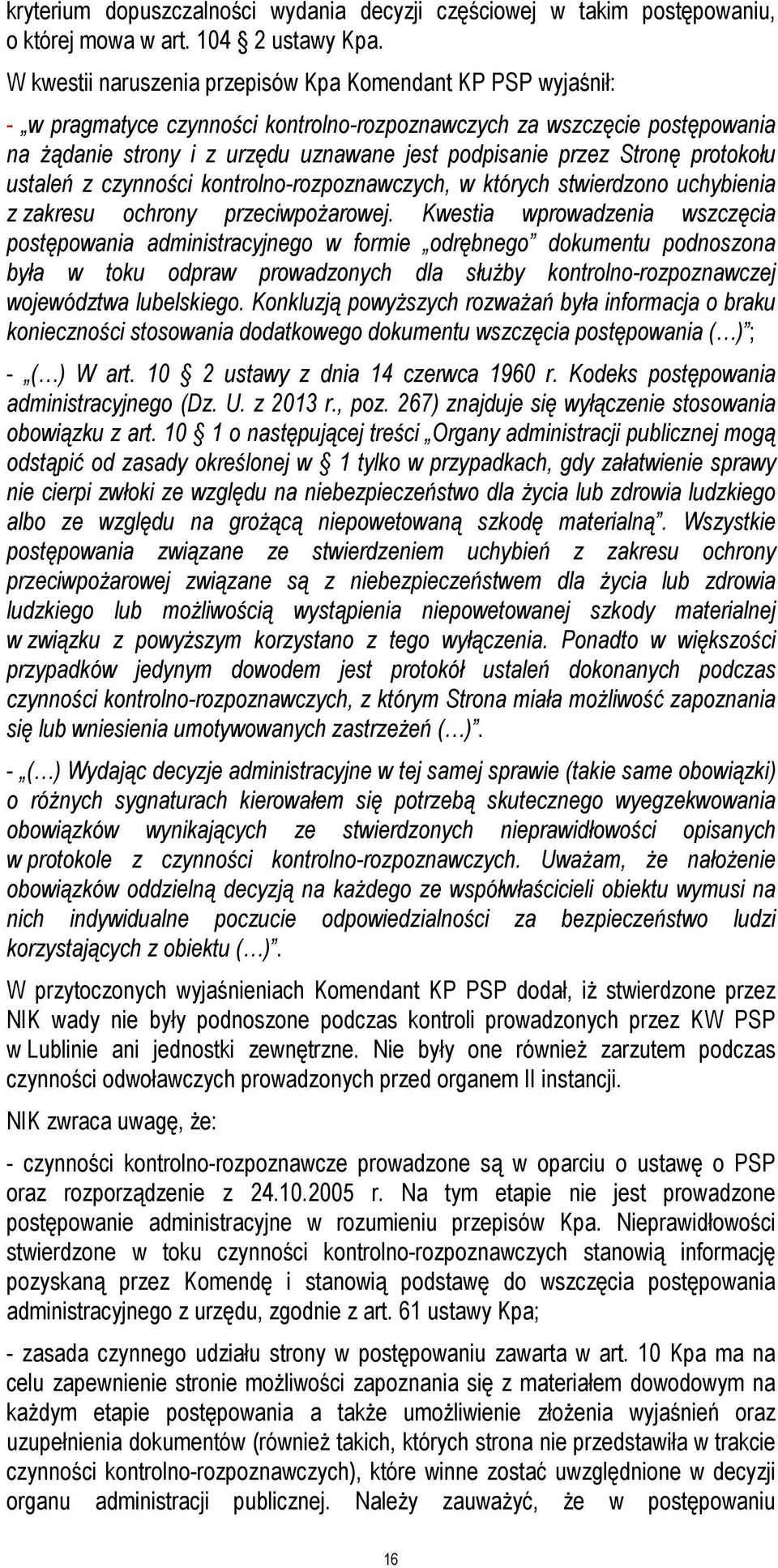 Stronę protokołu ustaleń z czynności kontrolno-rozpoznawczych, w których stwierdzono uchybienia z zakresu ochrony przeciwpożarowej.