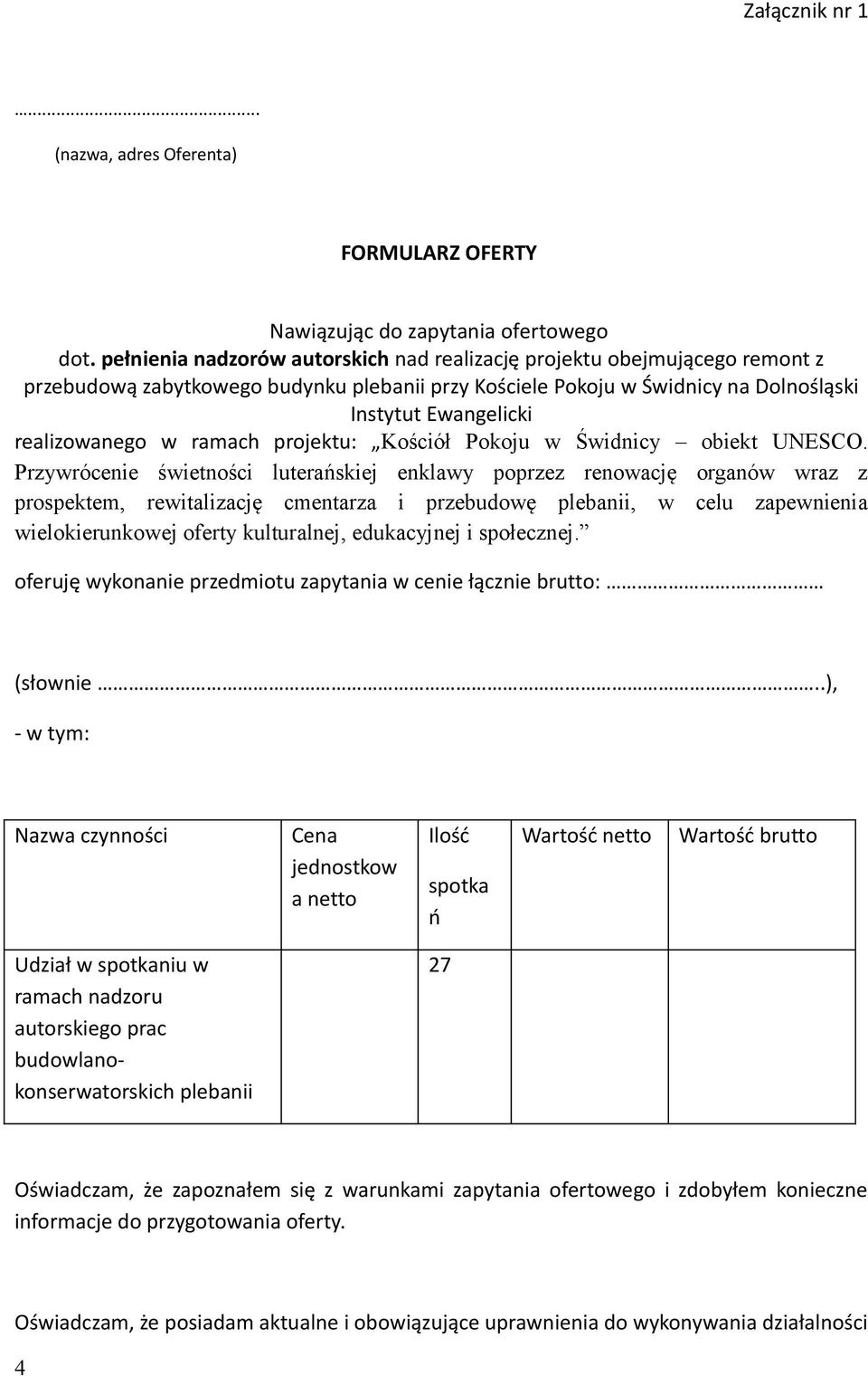 ramach projektu: Kościół Pokoju w Świdnicy obiekt UNESCO.