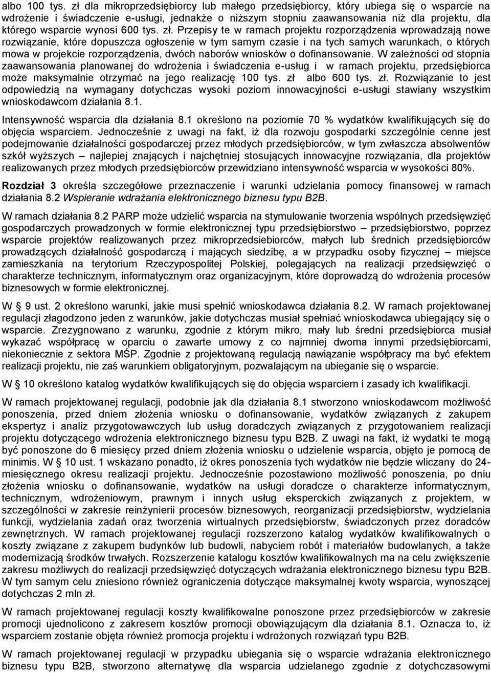 wynosi 600 tys. zł.