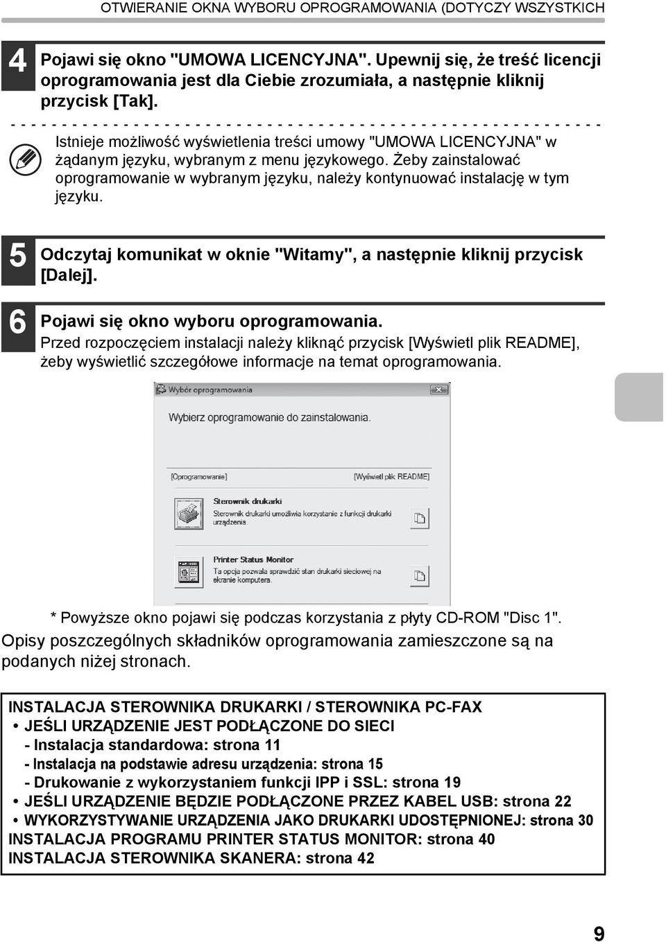 Istnieje możliwość wyświetlenia treści umowy "UMOWA LICENCYJNA" w żądanym języku, wybranym z menu językowego.