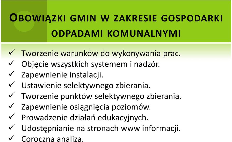 Ustawienie selektywnego zbierania. Tworzenie punktów selektywnego zbierania.