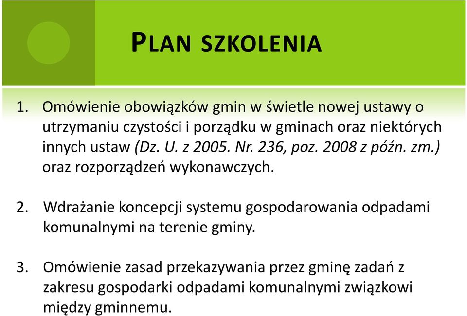 niektórych innych ustaw (Dz. U. z 20