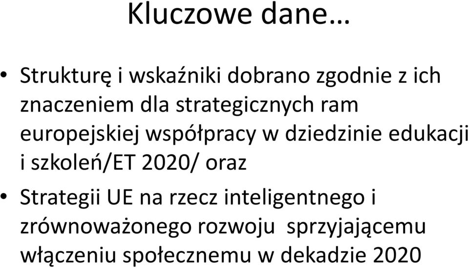 i szkoleń/et 2020/ oraz Strategii UE na rzecz inteligentnego i