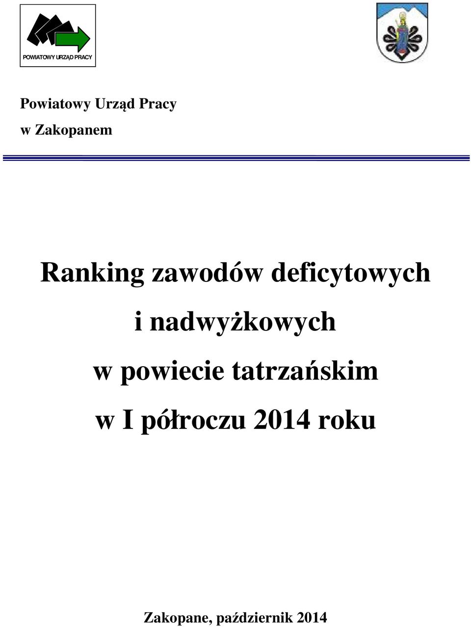 deficytowych i nadwyżkowych w powiecie