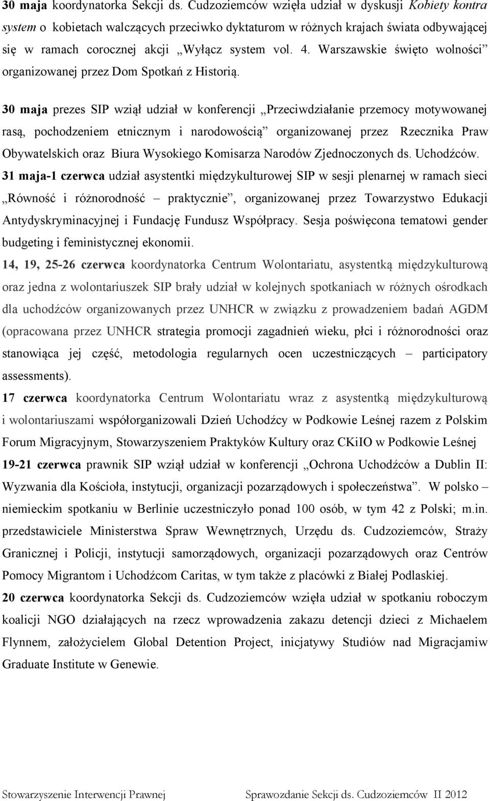 Warszawskie święto wolności organizowanej przez Dom Spotkań z Historią.