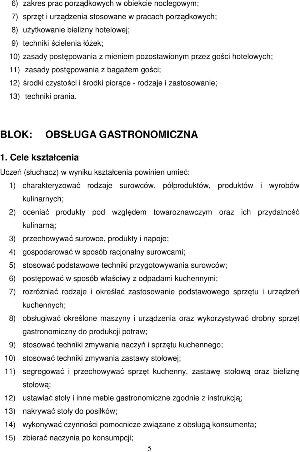 BLOK: OBSŁUGA GASTRONOMICZNA 1.