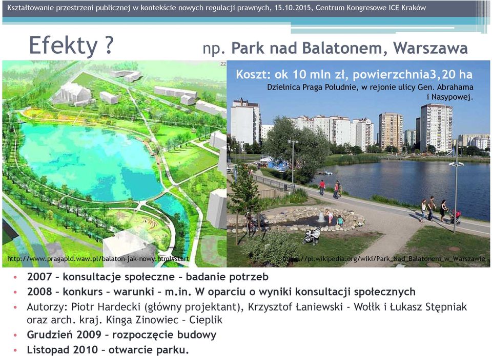 org/wiki/park_nad_balatonem_w_warszawie 2007 konsultacje społeczne badanie potrzeb 2008 konkurs warunki m.in.