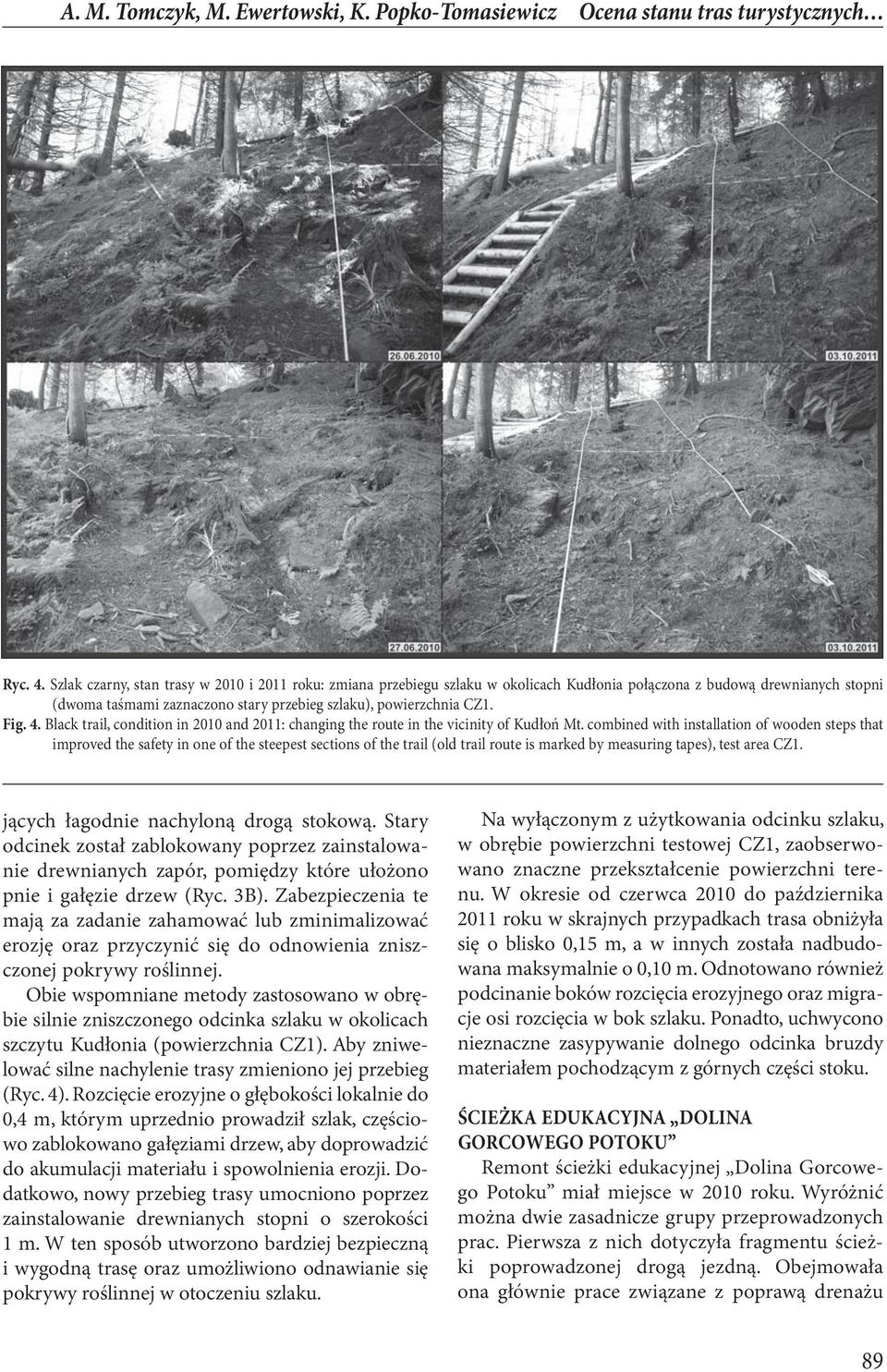 4. Black trail, condition in 2010 and 2011: changing the route in the vicinity of Kudłoń Mt.