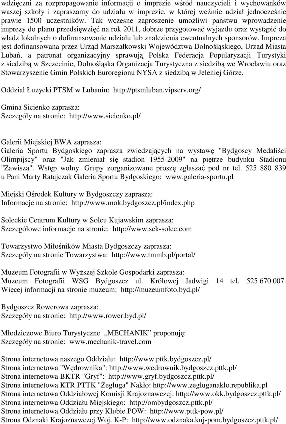 ewentualnych sponsorów.