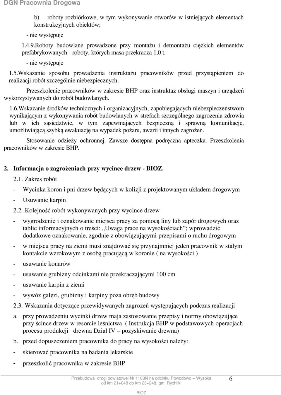 Wskazanie sposobu prowadzenia instruktażu pracowników przed przystąpieniem do realizacji robót szczególnie niebezpiecznych.