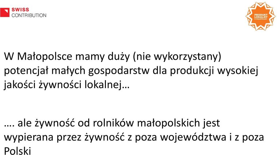 żywności lokalnej.