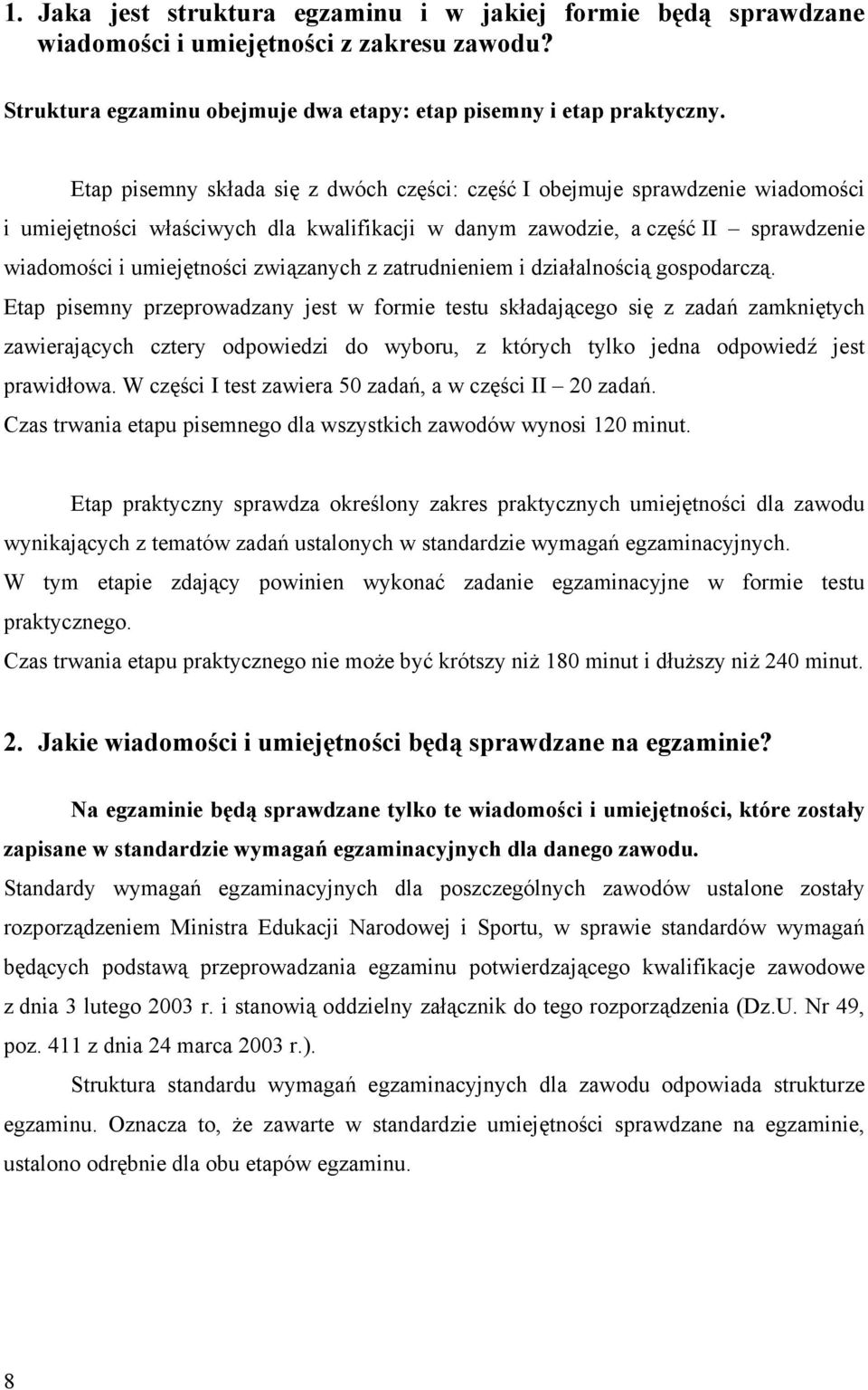 związanych z zatrudnieniem i działalnością gospodarczą.