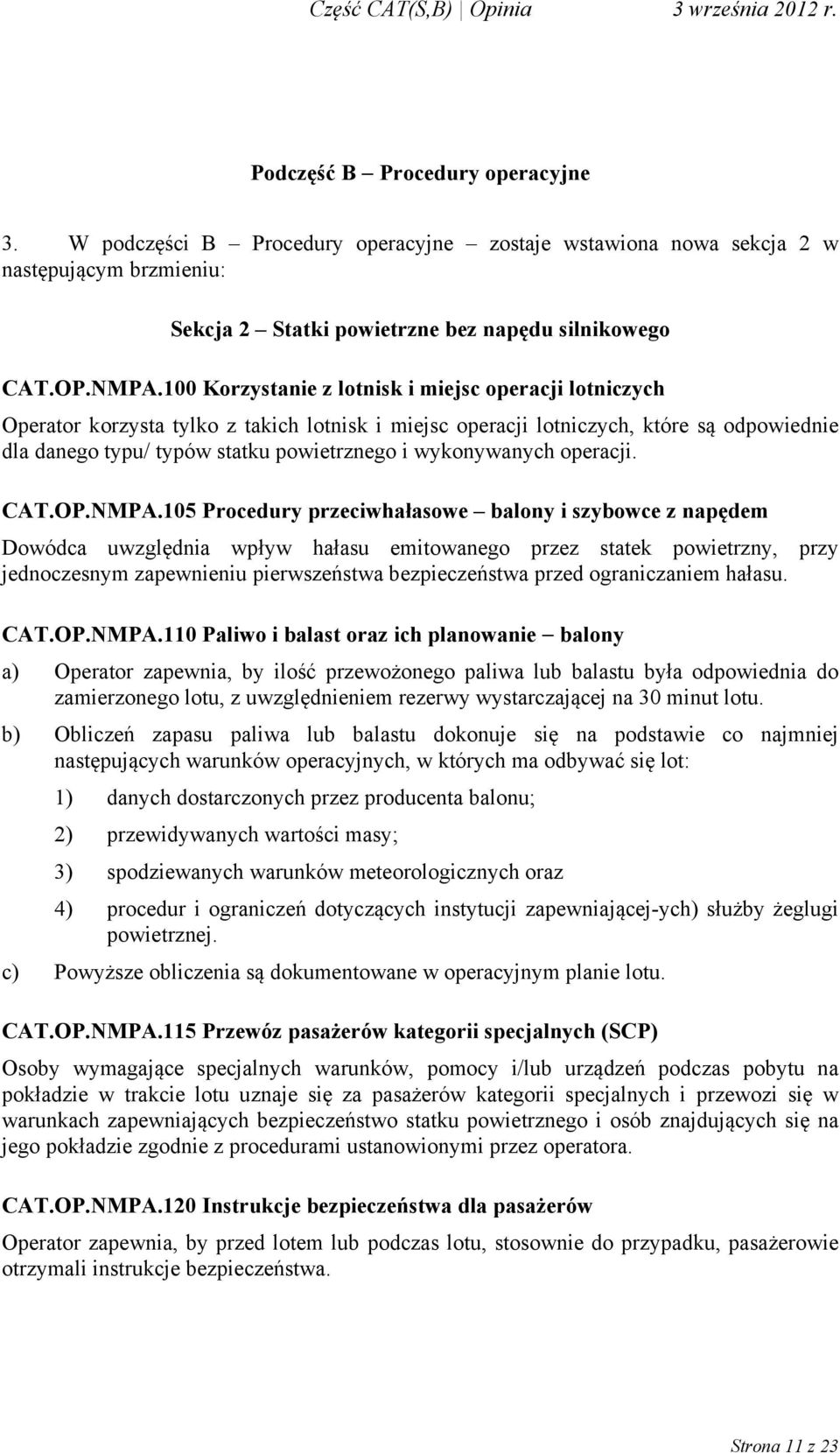 wykonywanych operacji. CAT.OP.NMPA.