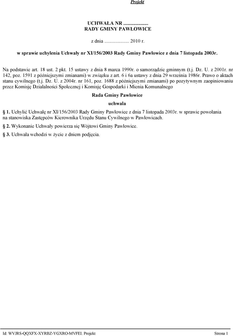Prawo o aktach stanu cywilnego (t.j. Dz. U. z 2004r. nr 161, poz.