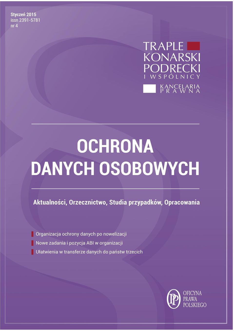 Organizacja ochrony danych po nowelizacji Nowe zadania i