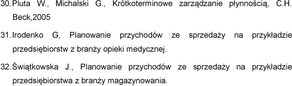 Irodenko G, Planowanie przychodów ze sprzedaży na przykładzie