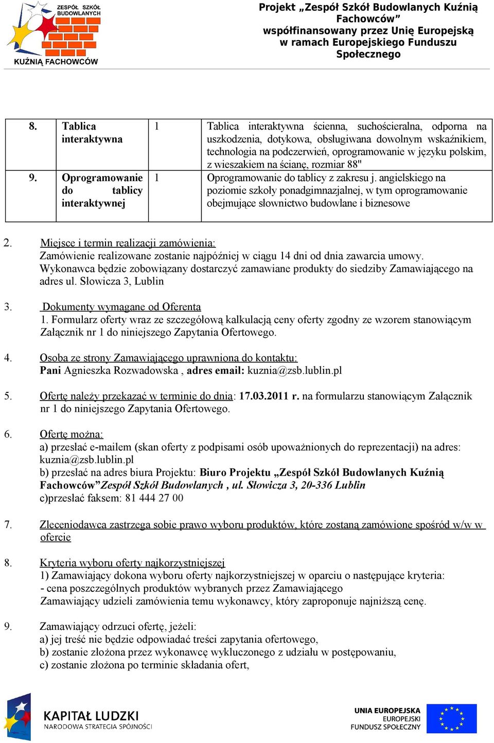 Oprogramowanie do tablicy z zakresu j. angielskiego na poziomie szkoły ponadgimnazjalnej, w tym oprogramowanie obejmujące słownictwo budowlane i biznesowe 2.
