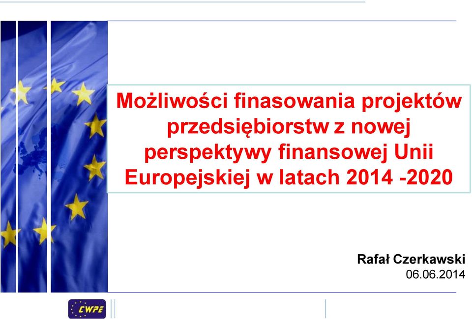 finansowej Unii Europejskiej w