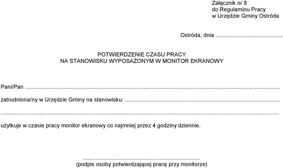 .. zatrudniona/ny w Urzędzie Gminy na stanowisku:.