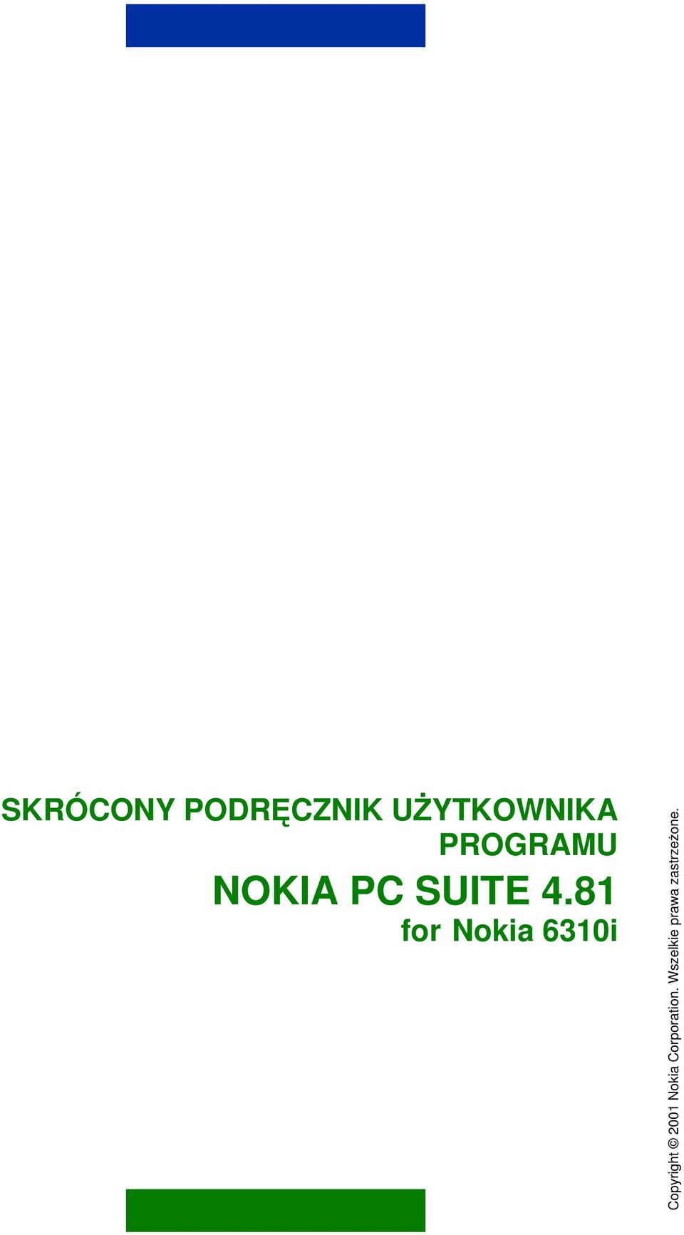 81 for Nokia 6310i Copyright 2001