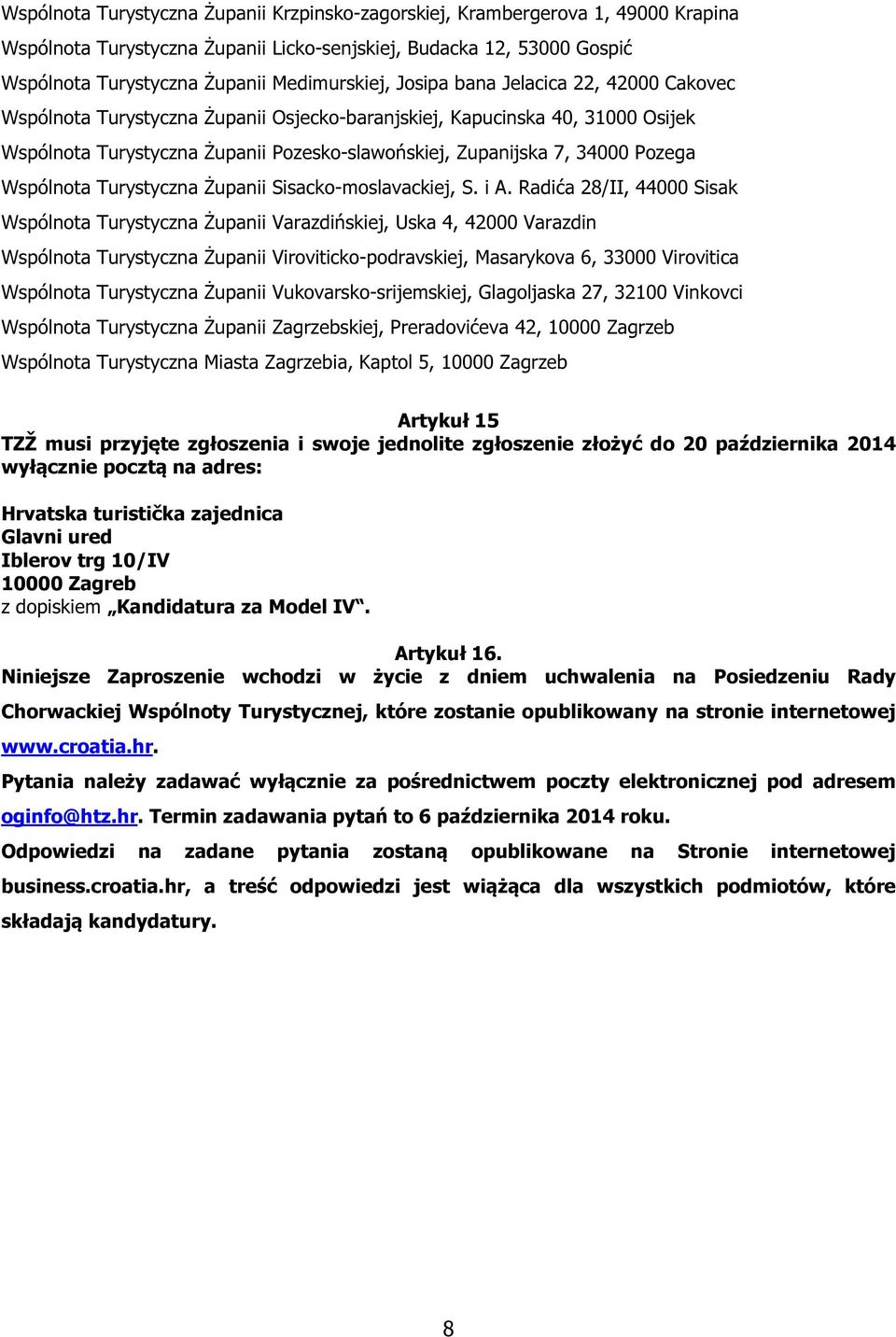 Wspólnota Turystyczna Żupanii Sisacko-moslavackiej, S. i A.