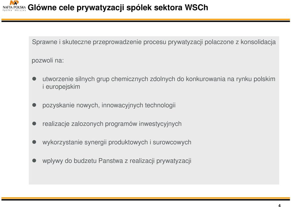 polskim i europejskim pozyskanie nowych, innowacyjnych technologii realizacje zalozonych programów