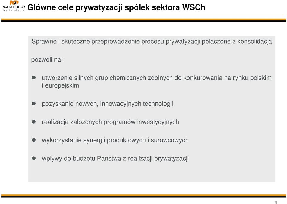 polskim i europejskim pozyskanie nowych, innowacyjnych technologii realizacje zalozonych programów