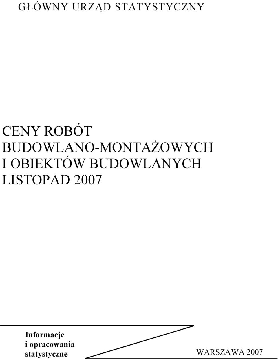 BUDOWLANYCH LISTOPAD 2007 Informacje