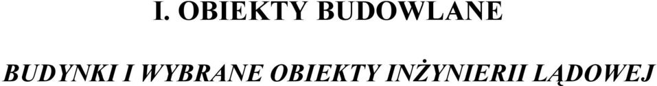 BUDYNKI I