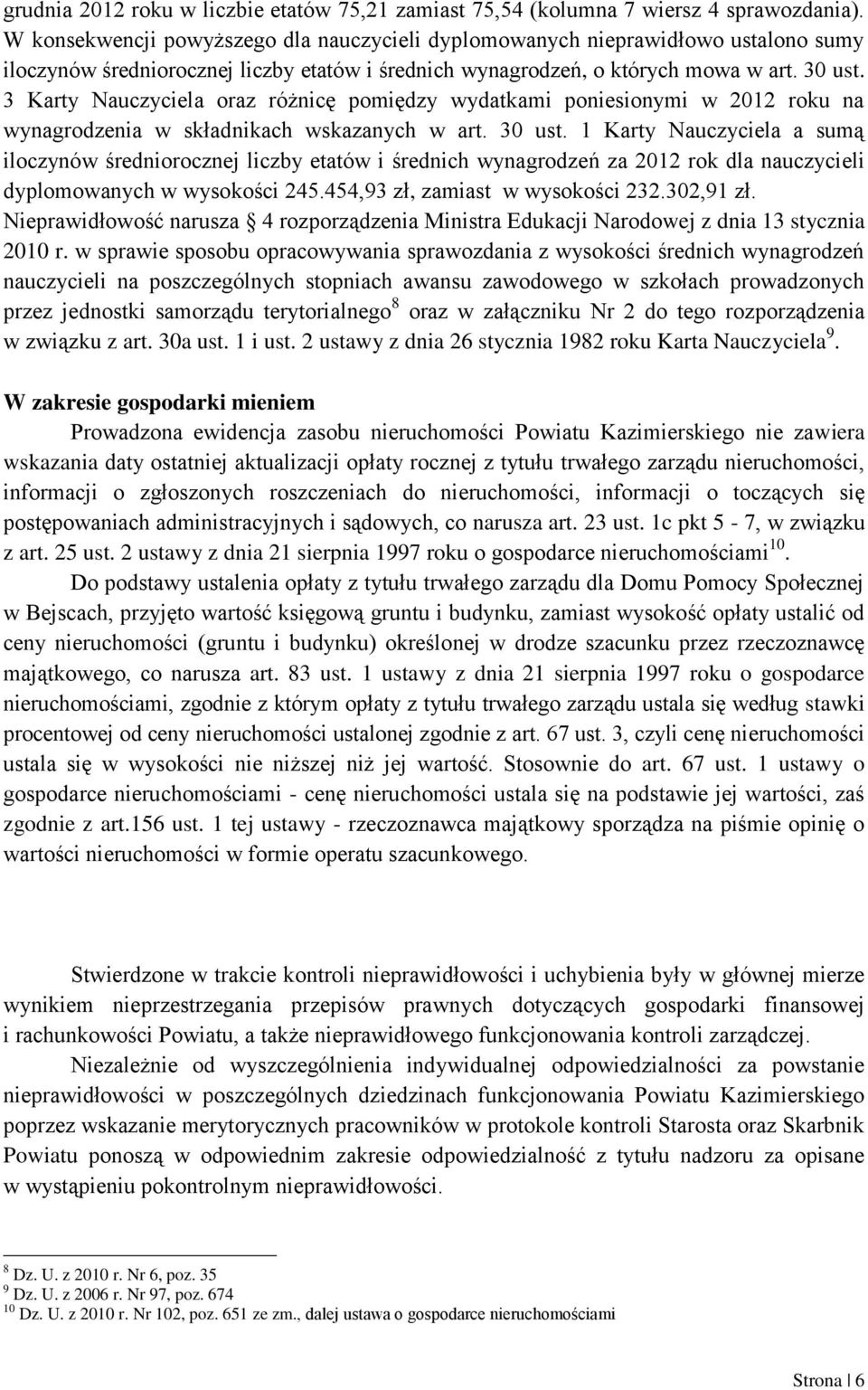 3 Karty Nauczyciela oraz różnicę pomiędzy wydatkami poniesionymi w 2012 roku na wynagrodzenia w składnikach wskazanych w art. 30 ust.