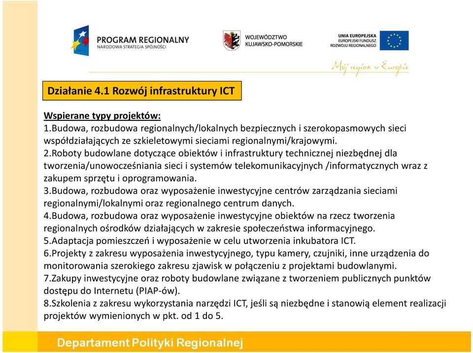 Roboty budowlane dotyczące obiektów i infrastruktury technicznej niezbędnej dla tworzenia/unowocześniania sieci i systemów telekomunikacyjnych /informatycznych wraz z zakupem sprzętu i oprogramowania.