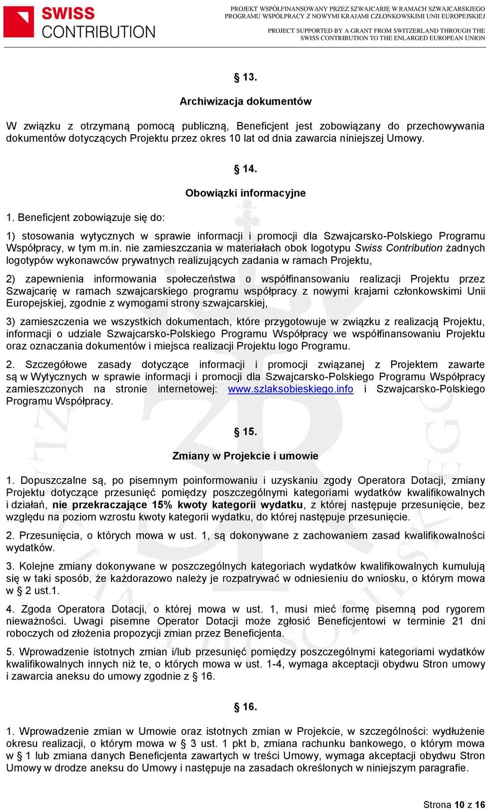 ormacyjne 1) stosowania wytycznych w sprawie inf