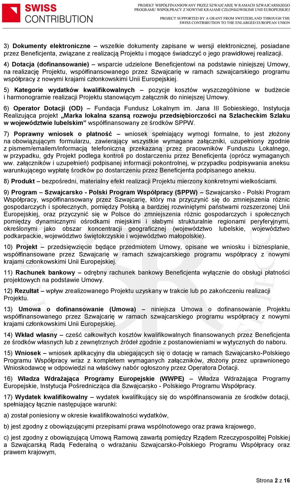 nowymi krajami członkowskimi Unii Europejskiej.