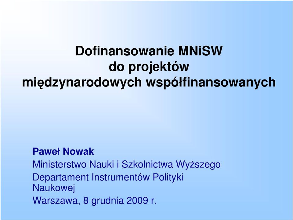 Ministerstwo Nauki i Szkolnictwa Wyższego