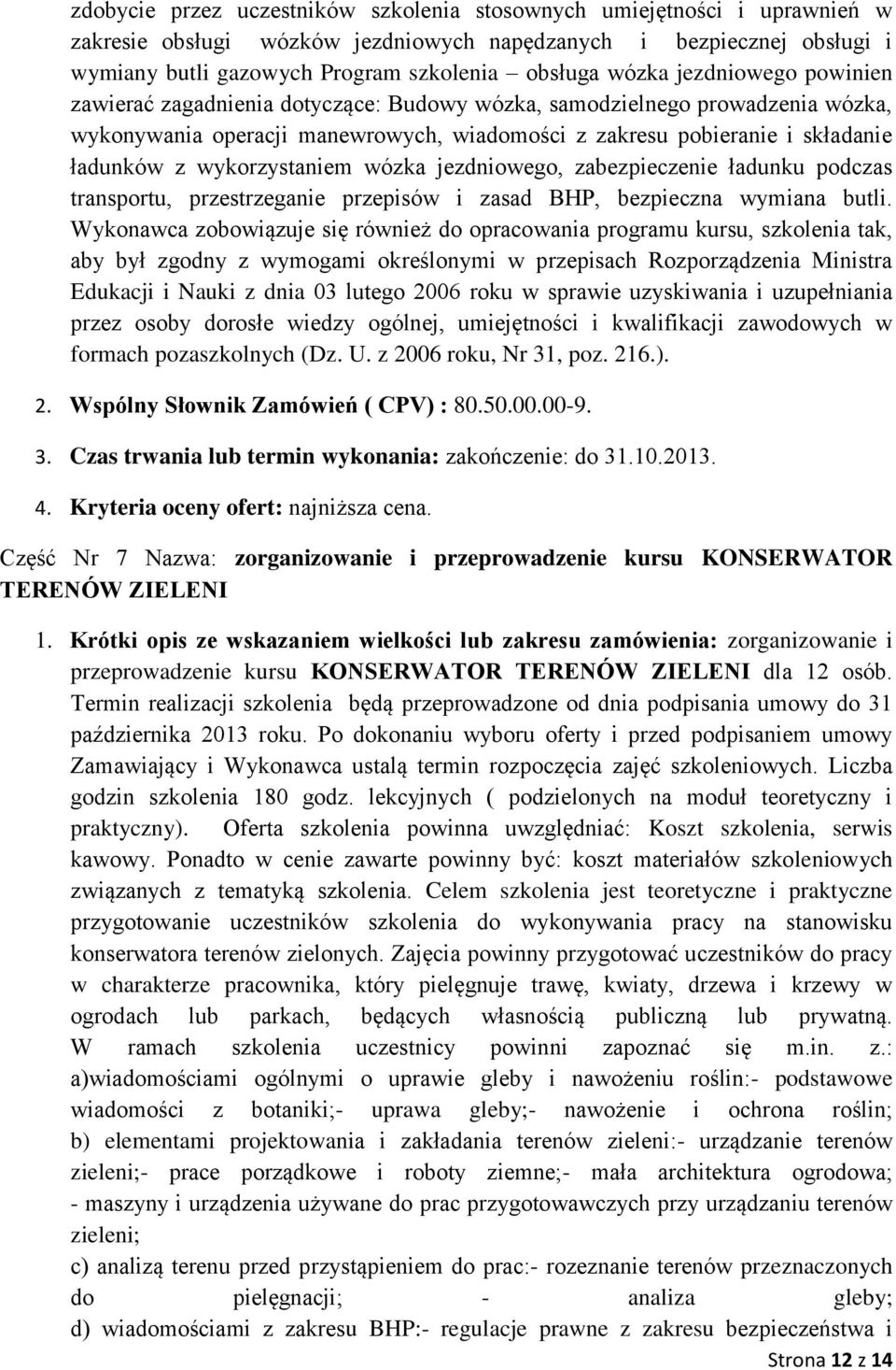wykorzystaniem wózka jezdniowego, zabezpieczenie ładunku podczas transportu, przestrzeganie przepisów i zasad BHP, bezpieczna wymiana butli.