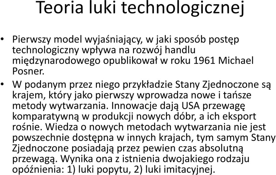 Innowacje dają USA przewagę komparatywną w produkcji nowych dóbr, a ich eksport rośnie.