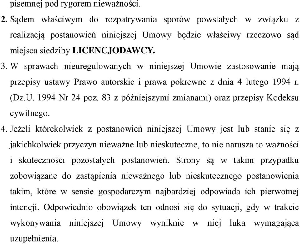 83 z późniejszymi zmianami) oraz przepisy Kodeksu cywilnego. 4.