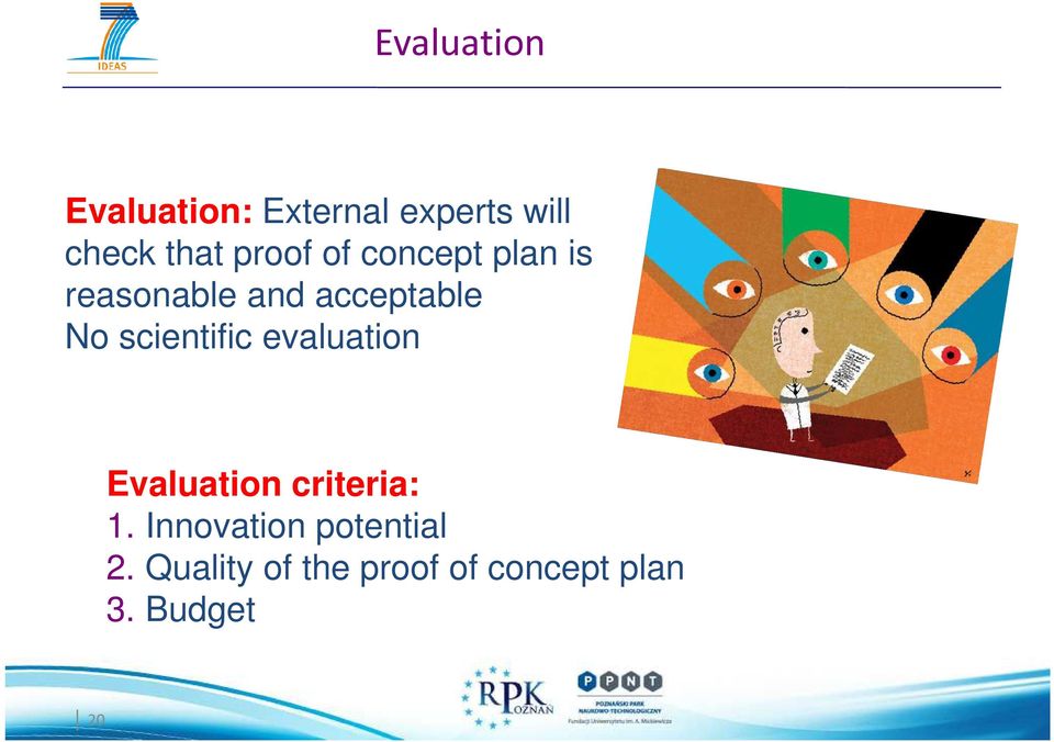 scientific evaluation Evaluation criteria: 1.