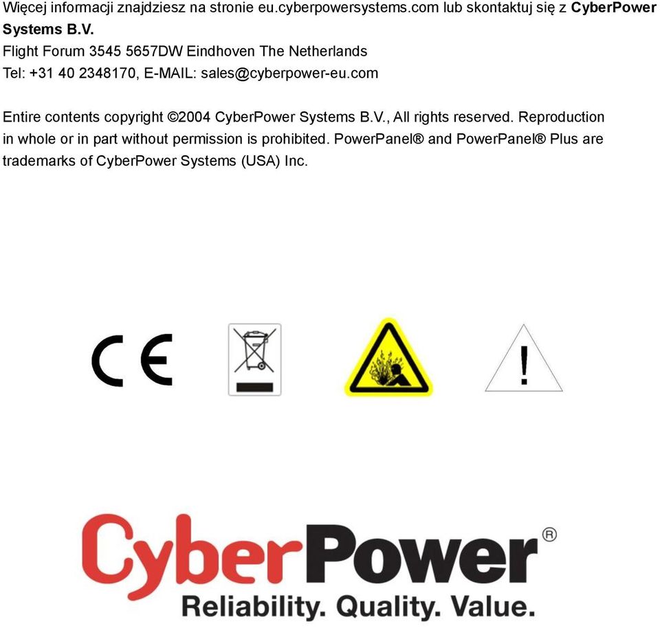 com Entire contents copyright 2004 CyberPower Systems B.V., All rights reserved.