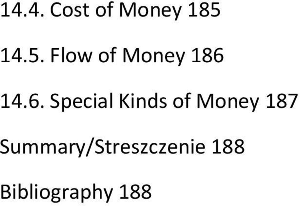 14.6. Special Kinds of Money