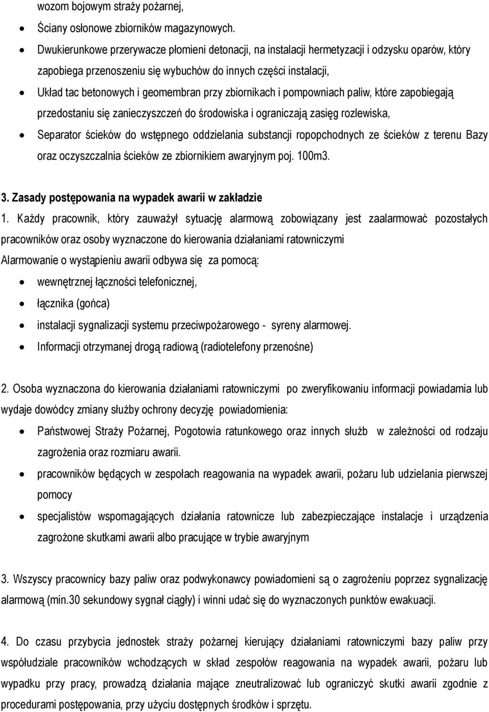 przy zbiornikach i pompowniach paliw, które zapobiegają przedostaniu się zanieczyszczeń do środowiska i ograniczają zasięg rozlewiska, Separator ścieków do wstępnego oddzielania substancji