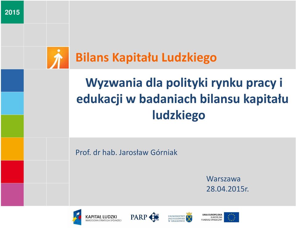 badaniach bilansu kapitału ludzkiego Prof.