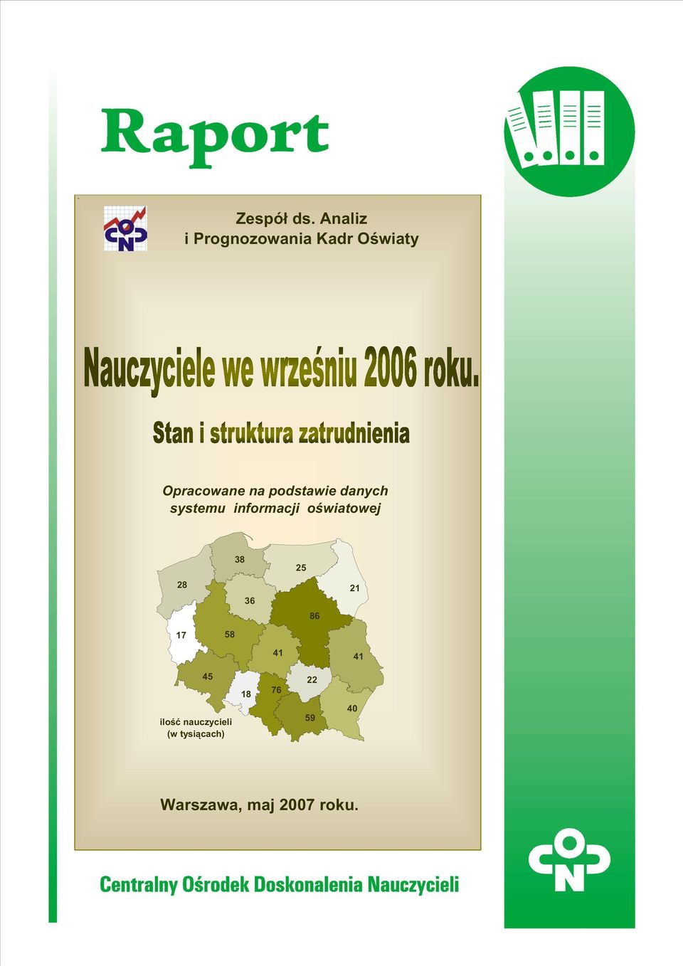 podstawie danych systemu informacji o wiatowej 38 25