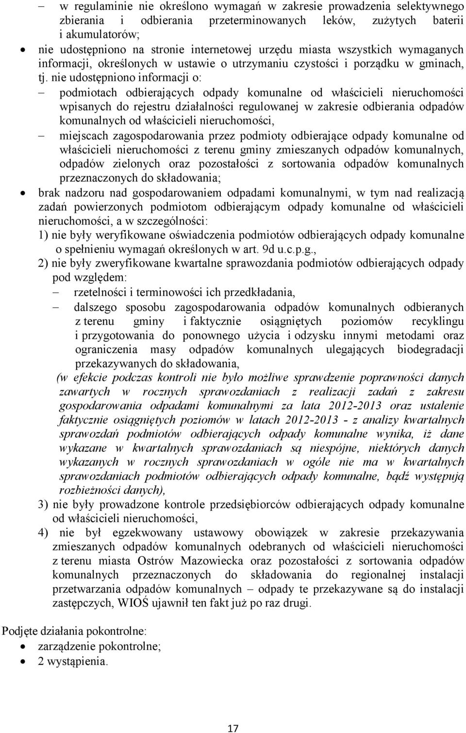 nie udostępniono informacji o: podmiotach odbierających odpady komunalne od właścicieli nieruchomości wpisanych do rejestru działalności regulowanej w zakresie odbierania odpadów komunalnych od